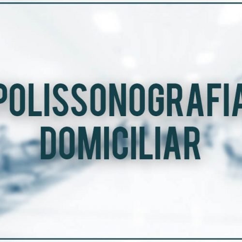 Polissonografia Domiciliar