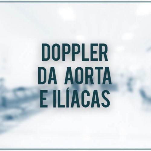 Doppler da Aorta e Ilíacas