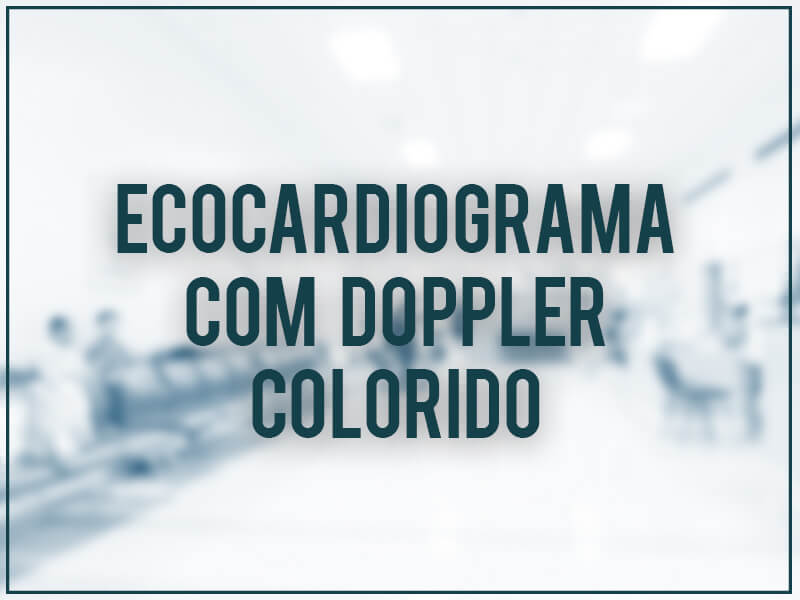 Ecocardiograma com Doppler Colorido