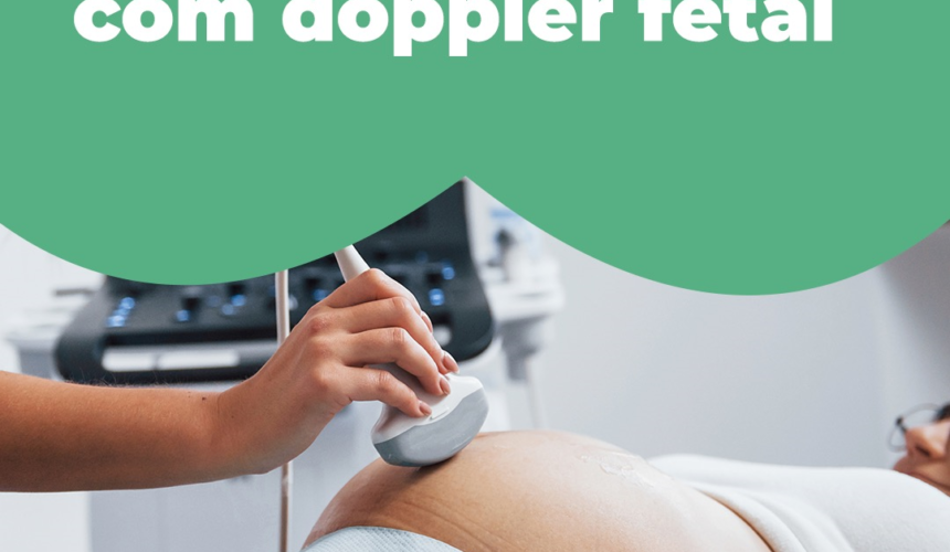 Ecograma fetal com doppler